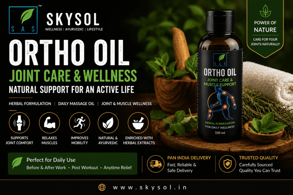 Ortho Oil Benefits for joint care, muscle wellness, and mobility support from SKYSOL Hyderabad